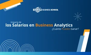 Impacto de los Salarios en Business Analytics: ¿Cuánto Puedes Ganar?
